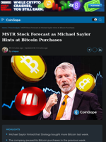 MSTR Stock Forecast as Michael Saylor Hints at Bitcoin Purchases