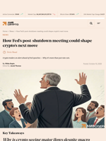 How Fed’s post-shutdown meeting could shape crypto’s next move - AMBCrypto