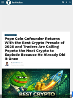 Pepe Coin Cofounder Returns With the Best Crypto Presale of 2026 and Traders Are Calling Pepeto the Next Crypto to Explode Because He Already Did It Once - TechBullion