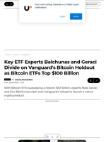 Key ETF Experts Balchunas and Geraci Divide on Vanguard's Bitcoin Holdout as Bitcoin ETFs Top $100 Billion - U.Today