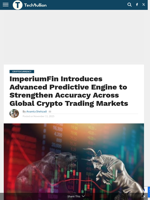 ImperiumFin Introduces Advanced Predictive Engine to Strengthen Accuracy Across Global Crypto Trading Markets - TechBullion