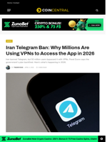 Iran Telegram Ban: Why Millions Are Using VPNs to Access the App in 2026 - CoinCentral