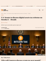 U.S. Senate to discuss digital assets tax reforms on October 1 - Details - AMBCrypto