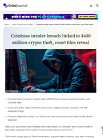 Coinbase insider breach linked to $400 million crypto theft, court files reveal - CoinJournal