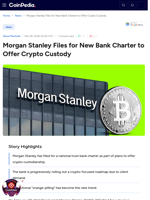 Morgan Stanley Files for New Bank Charter to Offer Crypto Custody