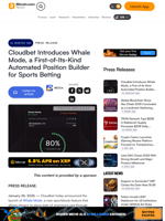 Cloudbet Introduces Whale Mode, a First-of-Its-Kind Automated Position Builder for Sports Betting – Press release Bitcoin News