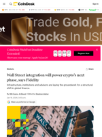 Fidelity Digital Assets sees Wall Street integration powering crypto’s next phase
