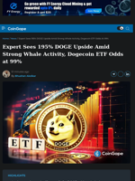 Expert Sees 195% DOGE Upside Amid Strong Whale Activity, Dogecoin ETF Odds at 99%