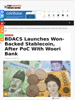 BDACS Launches Won-Backed Stablecoin, After PoC With Woori Bank - The Crypto News Wire