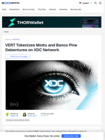 VERT Tokenizes Mottu and Banco Pine on XDC Network