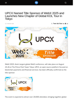 UPCX Named Title Sponsor of WebX 2025 and Launches New Chapter of Global KOL Tour in Tokyo - Visionary Financial