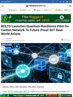 BOLTS Launches Quantum-Resilience Pilot On Canton Network To Future-Proof $6T Real-World Assets - TheNewsCrypto