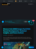 Binance Coin (BNB) Surges Past $720: Recent Developments, Technical Insights, and Future Outlook - Blockchain.News