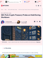 SEC Puts Crypto Treasury Probe on Hold During Shutdown - 99Bitcoins