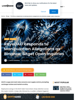 RaveDAO Responds to Manipulation Allegations as Binance, Bitget Open Inquiries | Live Bitcoin News