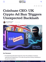 Coinbase CEO: UK Crypto Ad Ban Triggers Unexpected Backlash