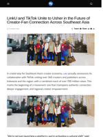 LinkU and TikTok Unite to Usher in the Future of Creator-Fan Connection Across Southeast Asia - Visionary Financial