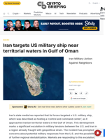 Iran targets US military ship near territorial waters in Gulf of Oman
