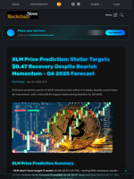 XLM Price Prediction: Stellar Targets $0.47 Recovery Despite Bearish Momentum - Q4 2025 Forecast - Blockchain.News