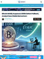 Bitcoin Briefly Surpasses $106K Before Pullback, Analyst Sees Stable Momentum