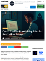 Court Staff in Pará Hit by Bitcoin Sextortion Scam | Live Bitcoin News
