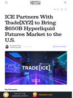 ICE Partners With Trade[XYZ] to Bring $650B Hyperliquid Futures Market to the U.S.