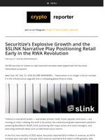 Securitize’s Explosive Growth and the $SLINK Narrative Play Positioning Retail Early in the RWA Revolution