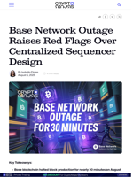 Base Network Outage Raises Red Flags Over Centralized Sequencer Design