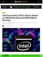 Intel Corporation (INTC) Stock: Rallies on $5B Nvidia Deal and $2B SoftBank Backing - CoinCentral