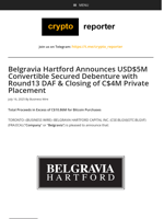 Belgravia Hartford Announces USD$5M Convertible Secured Debenture with Round13 DAF & Closing of C$4M Private Placement