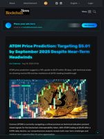 ATOM Price Prediction: Targeting $5.01 by September 2025 Despite Near-Term Headwinds - Blockchain.News