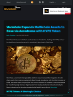 Wormhole Expands Multichain Assets to Base via Aerodrome with HYPE Token - Blockchain.News
