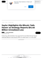 Saylor Highlights His Bitcoin 'Safe Haven' as Strategy Reports $14.46 Billion Unrealized Loss - U.Today