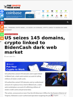 US seizes 145 domains, crypto linked to BidenCash dark web market - The Crypto News Wire