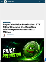 Pepe Coin Price Prediction: ETF Filing Changes the Equation While Pepeto Passes $10.2 Million - TechBullion