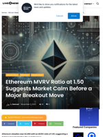Ethereum MVRV Ratio at 1.50 Suggests Market Calm Before a Major Breakout Move | Live Bitcoin News