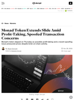 Monad Token Extends Slide Amid Profit-Taking, Spoofed Transaction Concerns - Decrypt