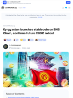 Kyrgyzstan launches stablecoin on BNB Chain, confirms future CBDC rollout: Guest Post by Cointelegraph | CoinMarketCap