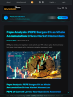 Pepe Analysis: PEPE Surges 8% as Whale Accumulation Drives Market Momentum - Blockchain.News