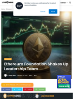 Ethereum Foundation Shakes Up Leadership Team | Live Bitcoin News