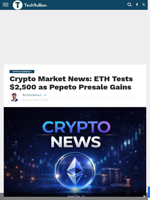 Crypto Market News: ETH Tests $2,500 as Pepeto Presale Gains - TechBullion