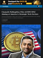 Palihapitiya’s SPAC Bets on Strategic Tech and National Security