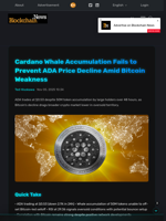 Cardano Whale Accumulation Fails to Prevent ADA Price Decline Amid Bitcoin Weakness - Blockchain.News