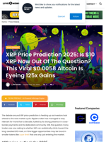XRP Price Prediction 2025: Is $10 XRP Now Out Of The Question? This Viral $0.0058 Altcoin Is Eyeing 125x Gains | Live Bitcoin News