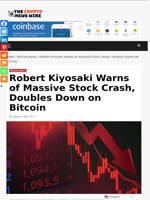 Robert Kiyosaki Warns of Massive Stock Crash, Doubles Down on Bitcoin - The Crypto News Wire
