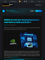NVIDIA Unveils New Gaming Experience with GeForce NOW and DLSS 4 - Blockchain.News