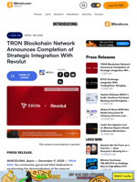 TRON Blockchain Network Announces Completion of Strategic Integration With Revolut – Press release Bitcoin News