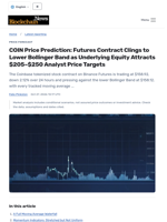 COIN Price Prediction: Futures Contract Clings to Lower Bollinger Band as Underlying Equity Attracts $205–$250 Analyst Price Targets - Blockchain.News