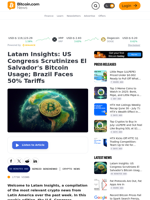Latam Insights: US Congress Scrutinizes El Salvador's Bitcoin Usage; Brazil Faces 50% Tariffs – Crypto News Bitcoin News