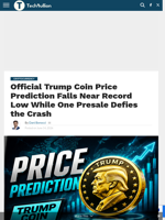 Official Trump Coin Price Prediction Falls Near Record Low While One Presale Defies the Crash - TechBullion